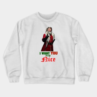 Santa - Be Nice Crewneck Sweatshirt